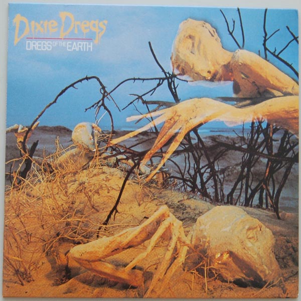 Front Cover, Dregs (The) (Dixie Dregs) - Dregs Of The Earth
