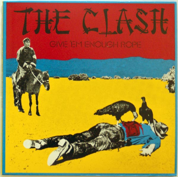 Front Cover, Clash (The) - Give 'em Enough Rope