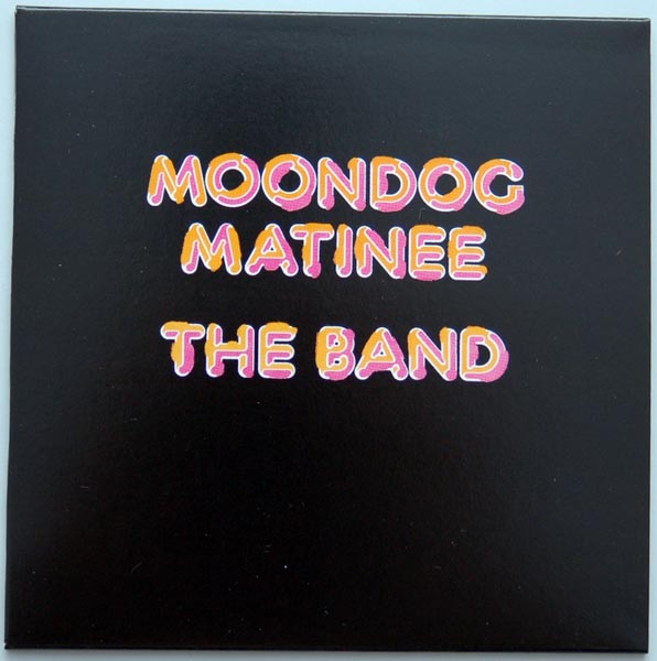 Front cover in the cardboard sleeve, Band (The) - Moondog Matinee +6