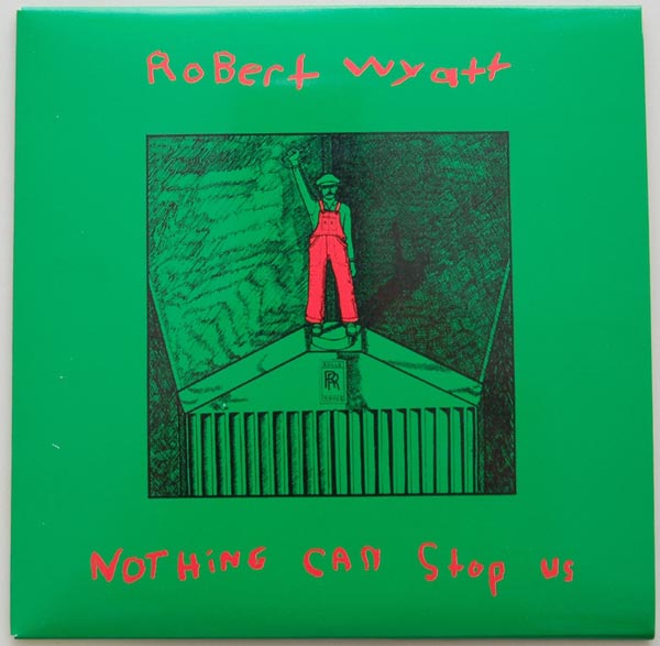 Front Cover, Wyatt, Robert - Nothing Can Stop Us