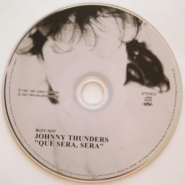 CD, Thunders, Johnny - Que Sera Sera