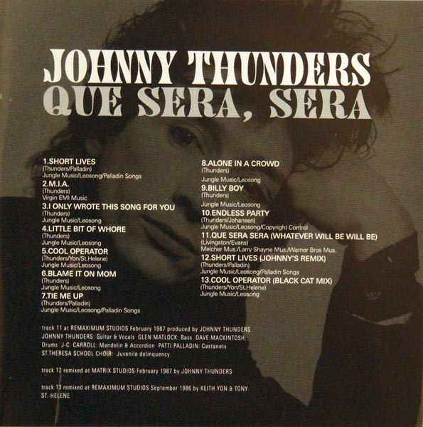 Front of the 12 pages booklet, Thunders, Johnny - Que Sera Sera