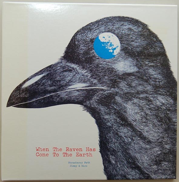 Front Cover, Strawberry Path - When The Raven Has Come To The Earth (2003