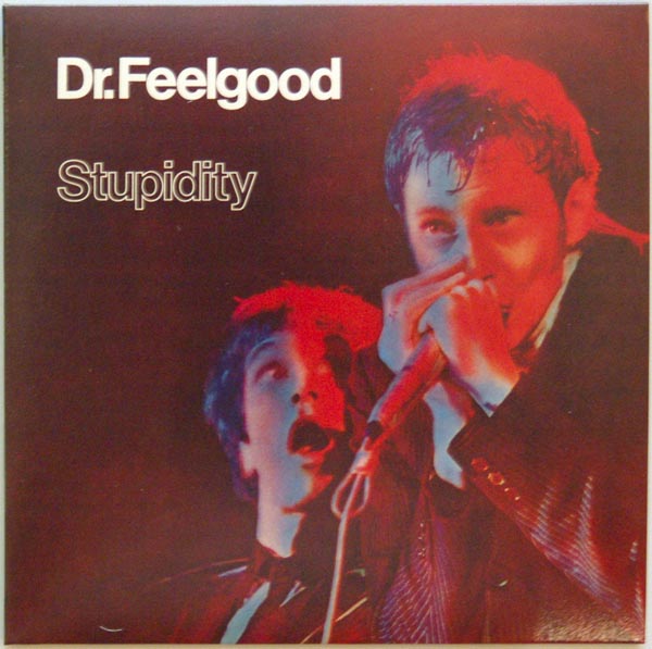 Front cover, Dr Feelgood - Stupidity