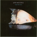 Mitchell, Joni - Night Ride Home +1