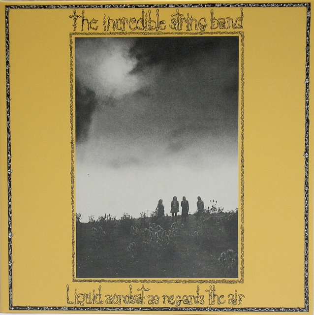 Front Cover, Incredible String Band (The) - Liquid Acrobat As Regards The Air