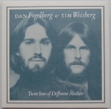 Dan Fogelberg + Tim Weisberg - Twin Sons Of Different Mothers, Front cover