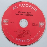 Kooper, Al - You Never Know Who Your Friends Are, CD