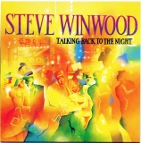 Winwood, Steve  - Talking Back To The Night , Front sleeve